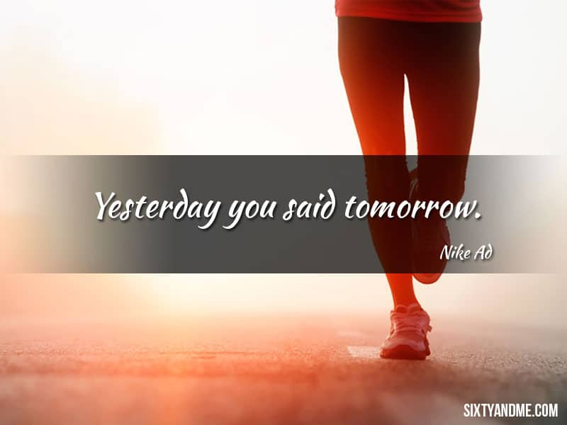 Yesterday you said tomorrow - Nike