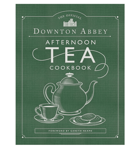 The Official Downton Abbey Afternoon Tea Cookbook: Teatime Drinks, Scones, Savories & Sweets
